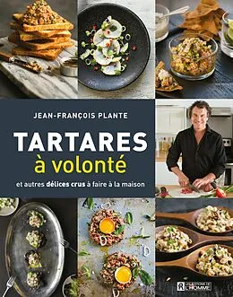 E-Book (pdf) Tartares à volonté von Plante Jean-Francois Plante