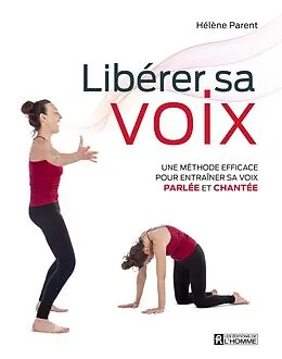 E-Book (pdf) Libérer sa voix von Parent Helene Parent