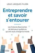 E-Book (epub) Entreprendre et savoir s'entourer von Louis Jacques Filion Louis Jacques Louis Jacques Filion