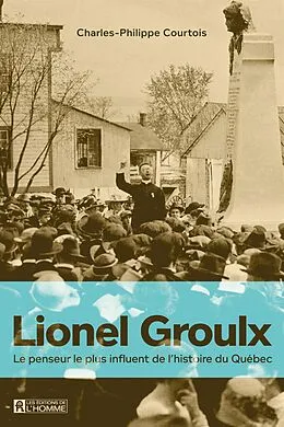 E-Book (epub) Lionel Groulx von Courtois Charles-Philippe Courtois