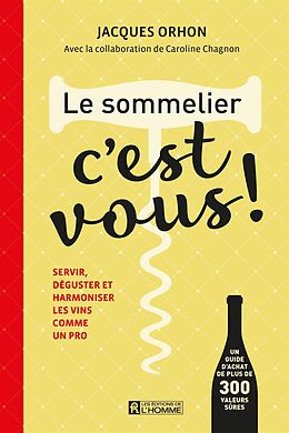 eBook (pdf) Le sommelier, c'est vous! de Orhon Jacques Orhon