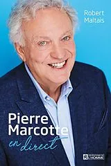 ePUB Pierre Marcotte en direct von Maltais Robert Maltais