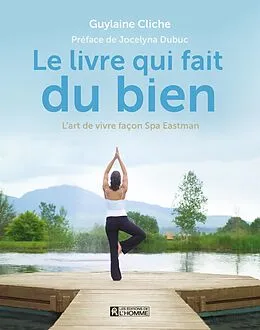 E-Book (pdf) Le livre qui fait du bien von Cliche Guylaine Cliche
