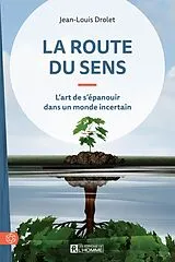 E-Book (epub) La route du sens von Drolet Jean-Louis Drolet