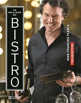 E-Book (epub) MEILLEUR DU BISTRO von Plante Jean-Francois Plante