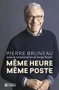 ePUB MEME HEURE, MEME POSTE von Bruneau Pierre Bruneau