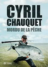 E-Book (pdf) Mordu de la pêche von Chauquet Cyril Chauquet