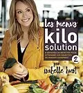 E-Book (epub) Les menus Kilo Solution 2 von Huot Isabelle Huot