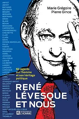 E-Book (epub) René Lévesque et nous von Gince Pierre Gince, Gregoire Marie Gregoire