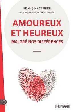 E-Book (epub) Amoureux et heureux malgré nos différences von Duval France Duval, St Pere Francois St Pere