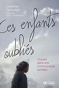 E-Book (epub) Ces enfants oubliés von Derocher Lorraine Derocher