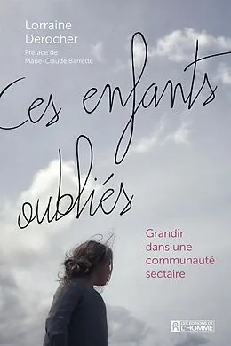 E-Book (epub) Ces enfants oubliés von Derocher Lorraine Derocher