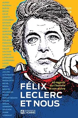 E-Book (epub) Félix Leclerc et nous von Gince Pierre Gince, Giroux Monique Giroux