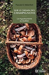 eBook (epub) Sur le chemin des champignons de Malenfant Pascale G. Malenfant