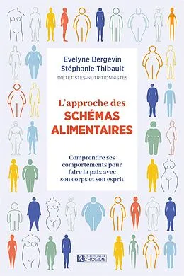 E-Book (epub) L'approche des schémas alimentaires von Bergevin Evelyne Bergevin, Thibault Stephanie Thibault