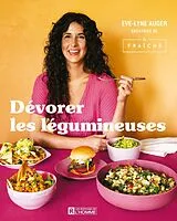 E-Book (epub) Dévorer les légumineuses von Auger Eve-Lyne Auger
