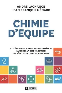 E-Book (epub) Chimie d'équipe von Lachance Andre Lachance, Menard Jean Francois Menard