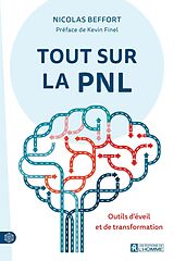 eBook (epub) Tout sur la PNL de Beffort Nicolas Beffort