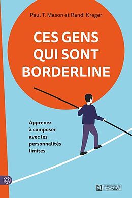 Broché Ces gens qui sont borderline de Randi; Mason, Paul T. Kreger