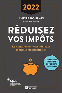 eBook (epub) Réduisez vos impôts 2022 de Boulais Andre Boulais