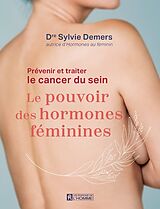 Broché Prévenir et traiter le cancer du sein de Sylvie Demers