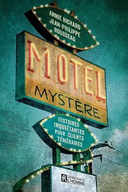 ePUB Motel Mystère von Richard Annie M. Richard, Rousseau Jean-Philippe Rousseau