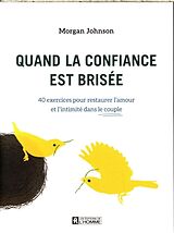 Broché Quand la confiance est brisée de Morgan Johnson