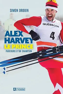 ePUB Alex Harvey, Le prince von Drouin Simon Drouin