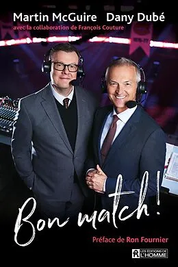 E-Book (epub) Bon match ! von Dube Dany Dube, McGuire Martin McGuire