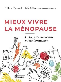 E-Book (epub) Mieux vivre la ménopause von Huot Isabelle Huot