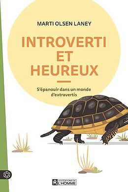 Broché Introverti et heureux de Olsen Laney Marti