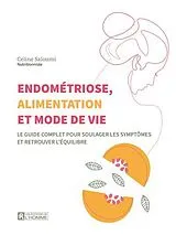 Broschiert Endométriose, alimentation et mode de vie von Céline Saloumi