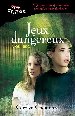 eBook (pdf) Jeux dangereux a Quebec de Carolyn Chouinard