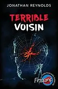 E-Book (epub) Terrible voisin von Reynolds Jonathan Reynolds