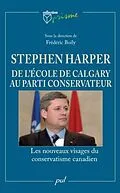 E-Book (pdf) Stephen Harper et l'Ecole de Calgary au parti conservateur von Frederic Boily Frederic Boily