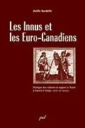E-Book (pdf) Les Innus et les Euro-Canadiens von Joelle Gardette Joelle Gardette