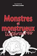 PDF Monstres et monstrueux litteraires von Marie-Helene Larochelle Marie-Helene Larochelle