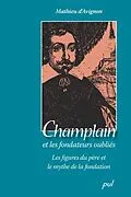 E-Book (pdf) Champlain et les fondateurs oublies von Mathieu D'Avignon Mathieu D'Avignon