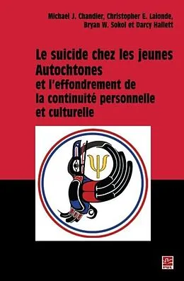 E-Book (pdf) Le suicide chez les jeunes autochtones et l'effondrement... von Collectif