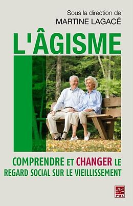 eBook (pdf) L'agisme : Comprendre et changer le regard social sur le... de Martine Lagace Martine Lagace