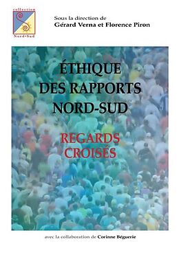 eBook (pdf) Ethique des rapports nord-sud : Regards croises de Verna Verna