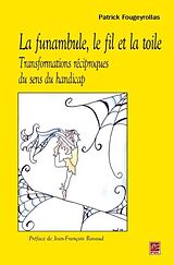 eBook (pdf) La funambule,le fil et la toile de Patrick Fougeyrollas Patrick Fougeyrollas