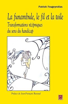 eBook (pdf) La funambule,le fil et la toile de Patrick Fougeyrollas Patrick Fougeyrollas