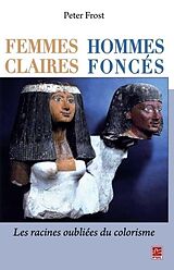 eBook (pdf) Femmes claires, hommes fonces de Peter Frost Peter Frost