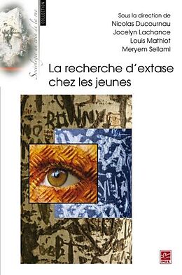 eBook (pdf) La recherche d'extase chez les jeunes de Collectif Collectif