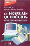 E-Book (pdf) Le francais quebecois. Usages, standard et amenagement von Martel Martel