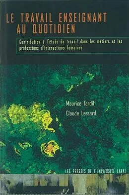 E-Book (pdf) Le travail enseignant au quotidien von Tardif Tardif