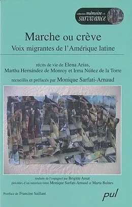 PDF Marche ou creve : Voix migrantes de l'Amerique latine von Monique Sarfati-Arnaud Monique Sarfati-Arnaud