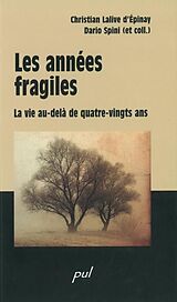 E-Book (pdf) Les annees fragiles: au-dela des 80 ans von Collectif Collectif