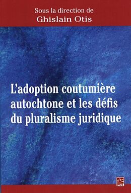 eBook (pdf) Adoption coutumiere autochtone et les defis du pluralisme... de 